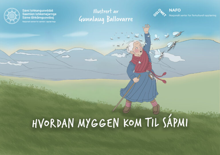 BIlde av en dame og mygg. Det står nasjonalt senter for flerkulturell opplæring og nasjonalt senter for samisk i opplæringa øverst. Det står også illustrert av Gunnlaug Ballovarre.