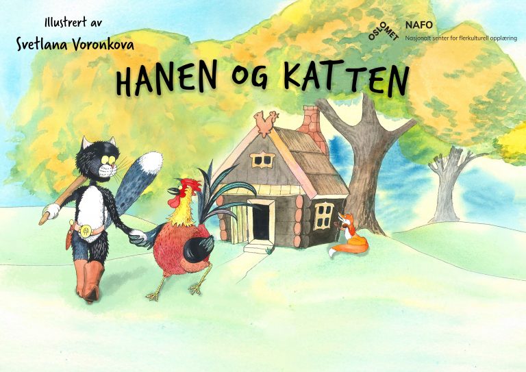 Hanen og katten // The Rooster and the Cat